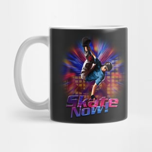 Skate now! Mug